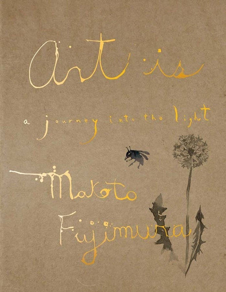 Art Is: A Journey Into the Light