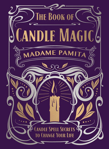 The Book Of Candle Magic: Candle Spells