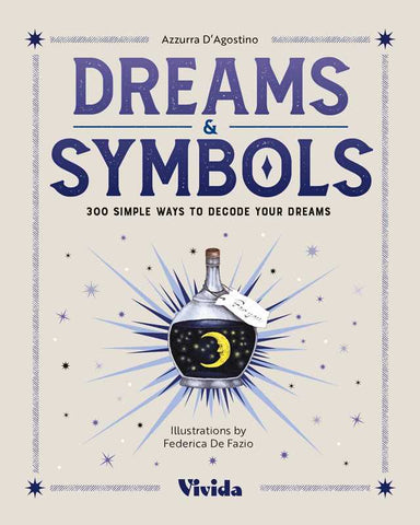 Dreams & Symbols by Azzurra D'Agostino